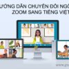 Hướng dẫn cài tiếng Việt trên Zoom