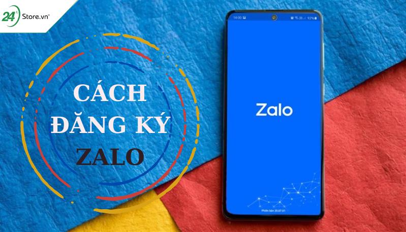 Hướng dẫn cách đăng ký tài khoản trên ứng dụng Zalo