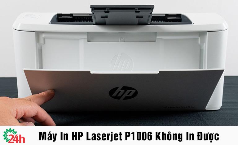 Máy in HP Laserjet P1006 không in được