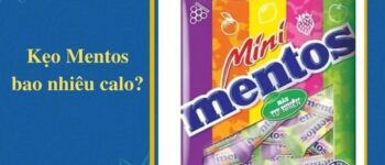 1 viên kẹo Mentos trái cây bạc hà bao nhiêu calo? Ăn kẹo Mentos có béo không?