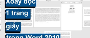 Cách xoay dọc 1 trang giấy trong Word 2010 nhanh chóng chỉ với vài thao tác đơn giản