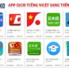 TOP 10+ APP dịch tiếng Nhật sang tiếng Việt chính xác nhất