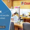 Hướng dẫn mở tài khoản Agribank: Thủ tục và phí