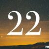 Số 22 Có Ý Nghĩa Gì? Giải Mã Số 22 Trong Phong Thuỷ Và Thần Số Học Đầy Đủ Nhất